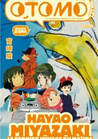 Otomo : ramen, kaiju & pop culture, n° 15. Hayao Miyazaki : le dernier voyage du maître