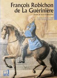 François Robichon de La Guérinière, écuyer du roi et d'aujourd'hui : colloque du 14 juillet 2000 à l'Ecole nationale d'équitation