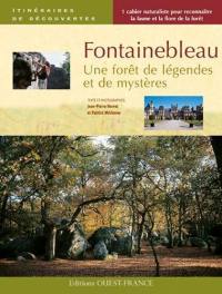 Fontainebleau : une forêt de légendes et de mystères