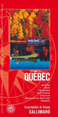 Québec : Montréal, Estrie, Laurentides, Trois-Rivières, Charlevoix, Saguenay-Lac-Saint-Jean, Gaspésie