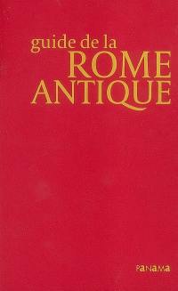 Guide de la Rome antique