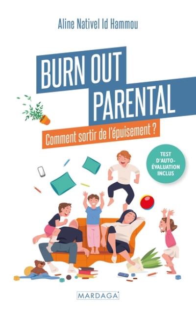 Burn out parental : comment sortir de l'épuisement ?
