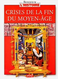 Crises de la fin du Moyen Age