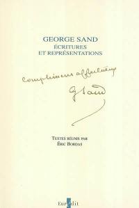 George Sand, écritures et représentations