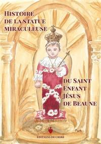 Histoire de la statue miraculeuse du saint Enfant Jésus du Carmel de Beaune