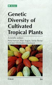 Genetic diversity of cultivated tropical plants