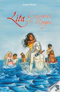 Lita et les corsaires rouges : roman jeunesse
