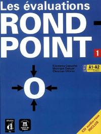 Les évaluations Rond-Point 1, A1-A2