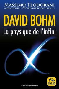 David Bohm : la physique de l'infini