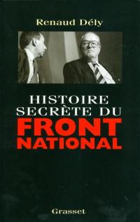 Histoire secrète du Front national