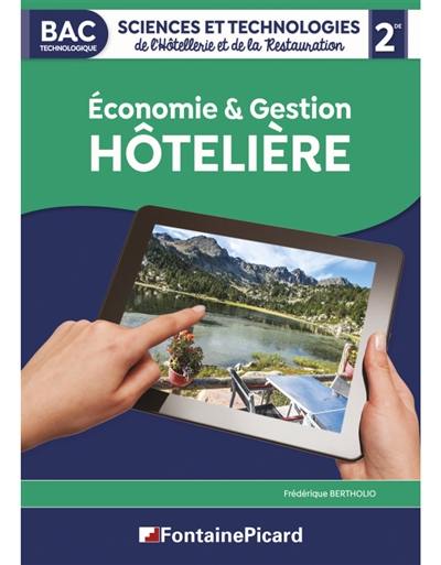 Economie & gestion hôtelière 2de : bac technologique sciences et technologies de l'hôtellerie et de la restauration