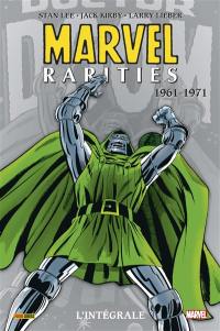 Marvel rarities : l'intégrale. 1961-1971