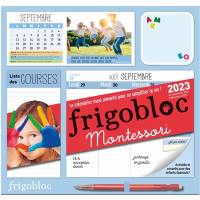 Frigobloc, le calendrier maxi-aimanté pour se simplifier la vie ! : Montessori : 2023, de septembre 2022 à décembre 2023