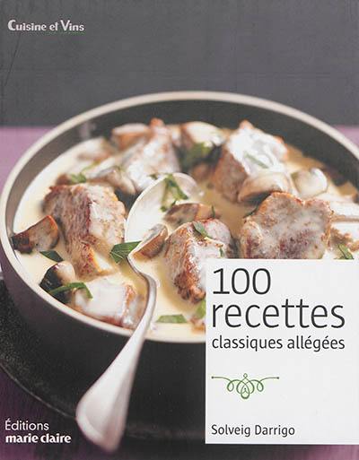 100 recettes classiques allégées