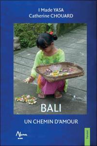 Bali : un chemin d'amour