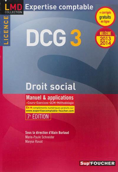Droit social DCG 3 : manuel & applications : 2013-2014