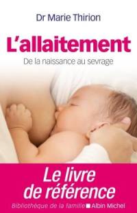 L'allaitement : de la naissance au sevrage