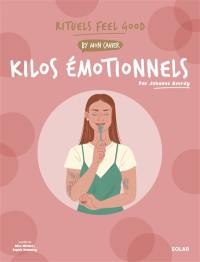 Kilos émotionnels : rituels feel good