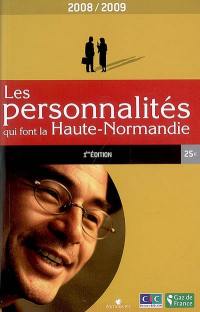 Les personnalités qui font la Haute-Normandie 2008-2009
