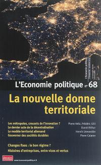 Economie politique (L'), n° 68. La nouvelle donne territoriale