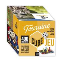Touraine : cube jeu : 400 questions pour s'amuser et devenir incollable sur la Touraine