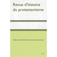 Revue d'histoire du protestantisme, n° 3 (2017)