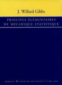 Principes élémentaires de mécanique statistique