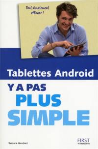 Tablettes Android, y a pas plus simple