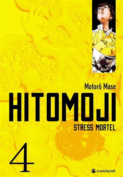 Hitomoji : stress mortel. Vol. 4