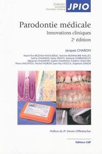 Parodontie médicale : innovations cliniques