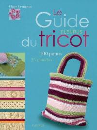 Le guide Fleurus du tricot : 100 points, 25 modèles