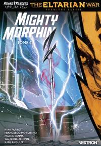 Power Rangers unlimited : mighty morphin. Vol. 4. The Eltarian war : première partie