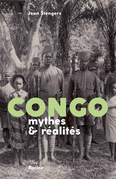 Congo : mythes & réalités