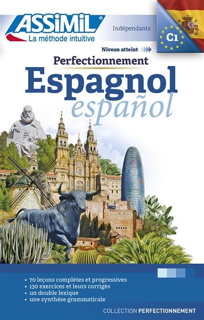 Perfectionnement espagnol : indépendants, niveau atteint C1