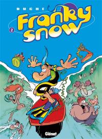 Franky Snow. Vol. 2. Total éclate !