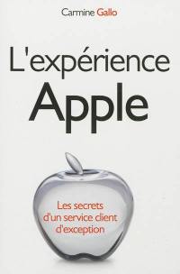 L'expérience Apple : les secrets d'un service client d'exception