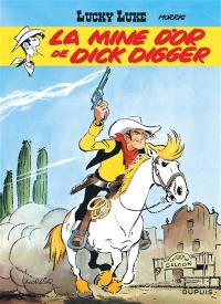 Lucky Luke. Vol. 1. La mine d'or de Dick Digger