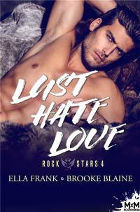 Rockstars. Vol. 4. Lust hate love
