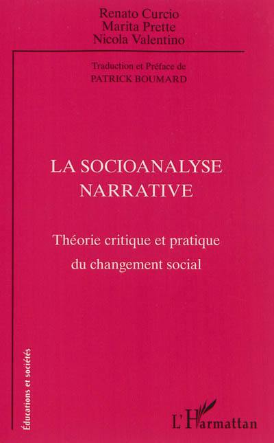 La socioanalyse narrative : théorie critique et pratique du changement social