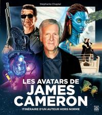 Les avatars de James Cameron : itinéraire d'un auteur hors norme