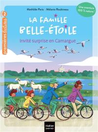 La famille Belle-Etoile. Vol. 4. Invité surprise en Camargue