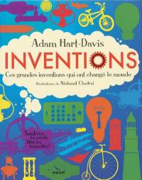 Inventions : ces grandes inventions qui ont changé le monde