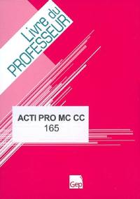 Acti pro MC CC : livre du professeur