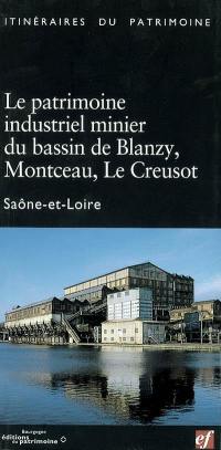 Le patrimoine industriel minier du bassin de Blanzy, Montceau, Le Creusot