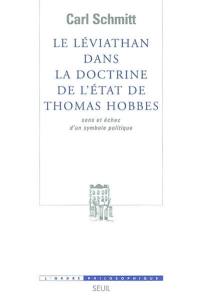 Le Léviathan dans la doctrine de l'Etat de Thomas Hobbes : sens et échec d'un symbole politique