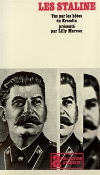 Les Staline, vus par les hôtes du Kremlin