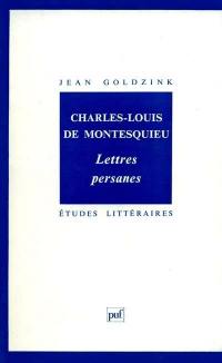 Charles-Louis de Montesquieu, Lettres persanes
