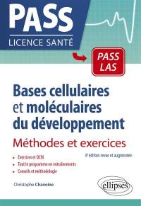 Bases cellulaires et moléculaires du développement : méthodes et exercices