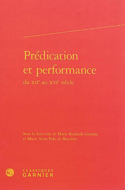 Prédication et performance du XIIe au XVIe siècle
