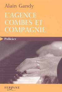 L'agence Combes et compagnie
